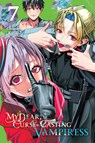 My Dear, Curse-Casting Vampiress, Vol. 7 - Chisaki Kanai ; Giuseppe di Martino - 9798855424713