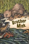 Brother Mink - Lawrence Syverud - 9798994679302