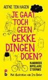 Je gaat toch geen gekke dingen doen? - Aefke ten Hagen - 9789020608403