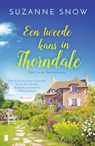 Een tweede kans in Thorndale - Suzanne Snow ; Textcase - 9789022597897