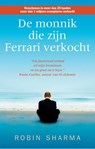 De monnik die zijn Ferrari verkocht - Robin Sharma - 9789038925462