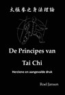 De Principes van Tai Chi - Roel Jansen - 9789081058049