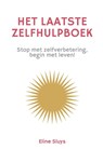 Het laatste zelfhulpboek - Eline Sluys - 9789082899504