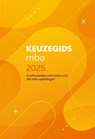 Keuzegids mbo 2025 - Erin van de Weijer ; Hanne van Keulen ; Melissa Korver-Casu ; Vivian van Leeuwen - 9789087610999