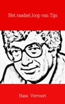Het raadsel Joop van Tijn - Hans Vervoort - 9789402143447