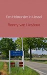 Een Helmonder in Liessel - Ronny van Lieshout - 9789402160703