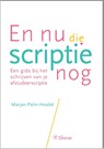En nu die scriptie nog - Marjan Palm-Hoebé - 9789463010252