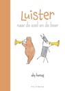 Luister naar de ezel en de beer - Aby Hartog - 9789463373128