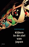 Kijken in de ziel van Japan - Freek Vossenaar - 9789463821070