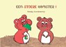 Een stoere hamster - Cathy Lombaerts - 9789464436945