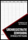 Uren Registratie Eenvoudig - Urenregistratie Boekje voor Personeel, Medewerkers, Werknemers, ZZP-ers, Freelancers - Urenregistratie Boekjes - 9789464652277