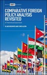 Comparative Foreign Policy Analysis Revisited - Klaus (Catholic University of Eichstatt-Ingolstadt Brummer ; Chris (London School of Economics and Political Science) Alden - 9781529259001