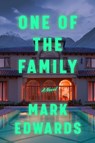 One of the Family - Mark Edwards - 9781668204801