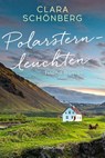 Polarsternleuchten - Clara Schönberg - 9783365004630
