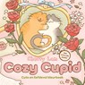 Cozy cupid - Cherry Lam - 9789000405329