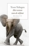 Het wezen van de olifant - Toon Tellegen - 9789021408262
