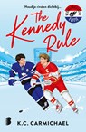 The Kennedy Rule - K.C. Carmichael ; Nuanxed AB - 9789049212544