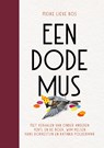 Een dode mus - Meike Lieve Bos - 9789056727321