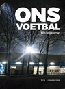 Ons voetbal - Tim Lubberdink - 9789492108319