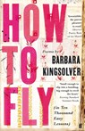 How to Fly - Barbara Kingsolver - 9780571359905
