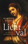 Lichtval - Maarten Hijink - 9789028453937