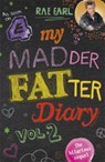 My Madder Fatter Diary - Rae Earl - 9781444754285