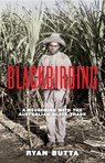 Blackbirding - Ryan Butta - 9781923135703