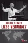 Liebe verbindet - George Verwer - 9783775173292
