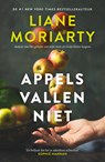 Appels vallen niet - Liane Moriarty - 9789044933383