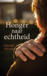 Honger naar echtheid - George Verwer - 9789059993327