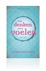 Van denken naar voelen 2:52 inspirerende verhalen - Hanneke van Gompel - 9789081387613