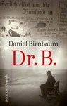 Dr. B. - Daniel Birnbaum - 9789021417448