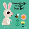 Konijntje, waar ben je? - Ingela P Arrhenius - 9789025777142