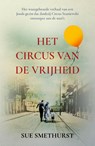Het circus van de vrijheid - Sue Smethurst - 9789026156571