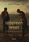 Iedereen weet - Edel Maex - 9789401424042