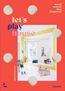 Let's play house - Joni Vandewalle - 9789401471367