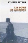 Lie Down In Darkness - William Styron - 9780099284994