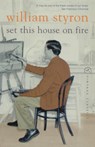 Set This House On Fire - William Styron - 9780099285557