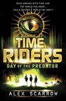 TimeRiders: Day of the Predator  - Book 2 - Alex Scarrow - 9780141951065