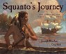 Bruchac, J: Squanto's Journey - Joseph Bruchac - 9780152060442