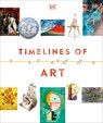 Timelines of Art - DK - 9780241601594