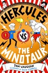 Hercules vs the Minotaur - Tom Vaughan - 9780702340413