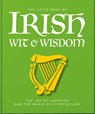 The Little Book of Irish Wit & Wisdom - OH - 9781035433407