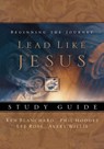 Lead Like Jesus Study Guide - Avery Willis ; Ken Blanchard ; Phil Hodges ; Lee Ross - 9781404101227