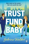 Trust Fund Baby - Sabrina Waldorf - 9781405981934