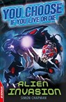 Alien Invasion - Simon Chapman - 9781445113685