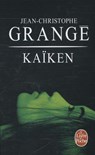 Kaiken - Jean-Christophe Grange - 9782253179160
