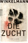 Die Zucht - Andreas Winkelmann - 9783499258541