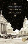 Weihnachten mit Theodor Fontane - Theodor Fontane - 9783596522590