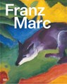Franz Marc: The Quest for a Better World - Susanne Gaensheimer ; Nina Zimmer ; Susanne Meyer-Büser - 9783775763820